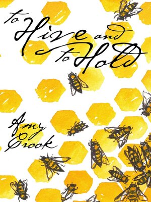 cover image of To Hive and to Hold